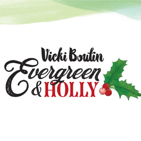 Evergreen and Holly