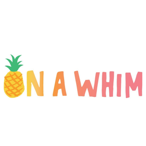 On A Whim